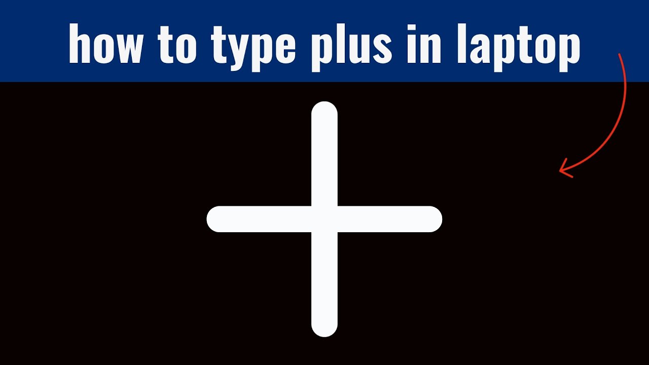 Type Plus how to type plus in laptop - YouTube