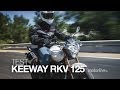 TEST | KEEWAY RKV 125, le roadster qui a tout d'une grande !