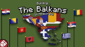The Balkans - Large Scale [Part 9] [Minecraft]
