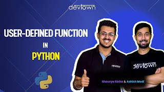 17. Python User-Defined Functions | DevTown