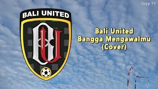 Download lagu Lagu Bali United Bangga Mengawalmu Terbaru 2018 Mp3 Video Mp4
