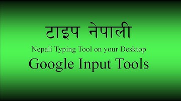 Nepali Typing Easy  : Google Input Tools