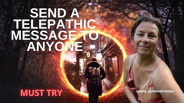 Send a TELEPATHIC message to ANYONE - works like MAGIC