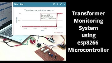 Transformer Monitoring System using esp8266 Microcontroller