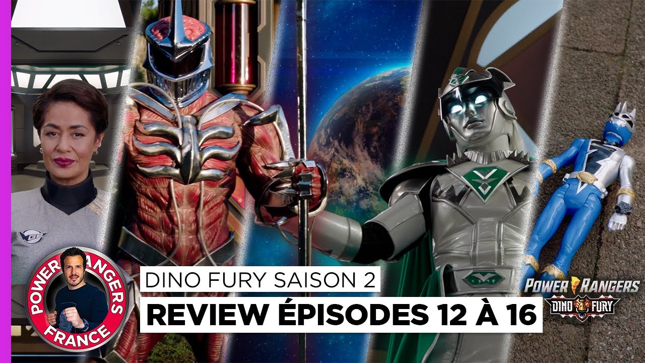 Review des épisodes 12 à 16 📺 Power Rangers ⚡️ Dino Fury 🦖 Saison 2
