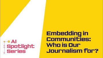 Embedding in Communities: Who is Our Journalism for?