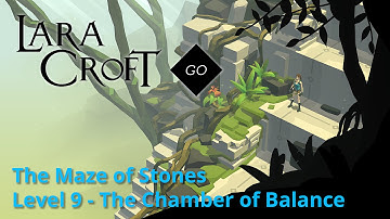 Lara Croft GO - Maze of Stones 9 - Chamber of Balance Walkthrough