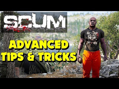 Scum - Scum Advanced Tips (awareness, ladders, looting)