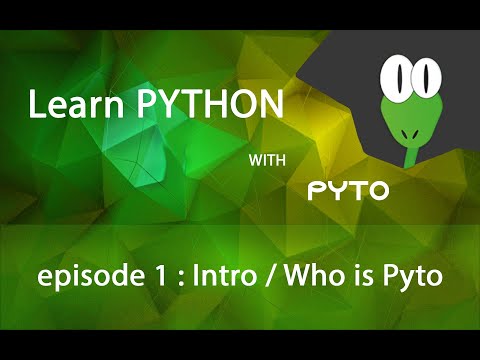 Episode 1: Intro / Who is Pyto ? / The Idle World | Pytorial