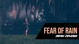 Fear of Rain (2021) Ending Explained