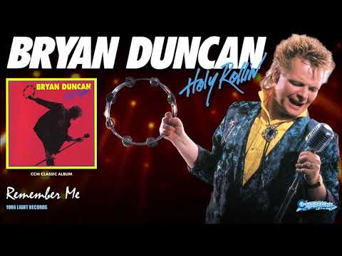 Bryan Duncan — Bryan Duncan - Remember Me