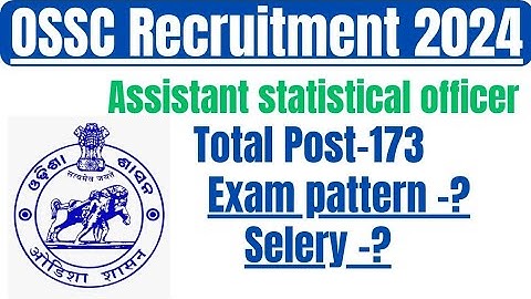 ଆସିଲା OSSC ତରଫରୁ ନିଯୁକ୍ତି ସୁଯୋଗ ||Assistant statistical officer vacancy 2024
