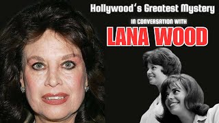 Lana Wood reflects on her sister’s Natalie’s tragic death & on her romance with Ryan O’Neal.