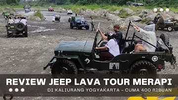 Review Jeep Lava Tour Merapi di Kaliurang Yogyakarta - Hanya 400 Ribuan
