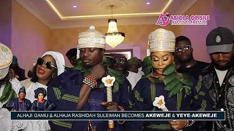 STYLISH LAGOS BIG BOY,BARRYSHINE ALH. GANIU&WIFE,ALH. RASHIDAT BECOMES AKEWEJE&YEYE AKEWEJE OF IWAYA