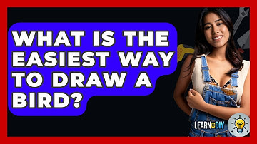 What Is The Easiest Way To Draw A Bird? - LearnToDIY360.com