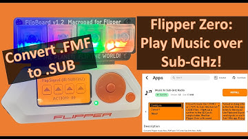 [129] Flipper Zero: Play Music Files over Sub-GHz! #rickroll #ateam