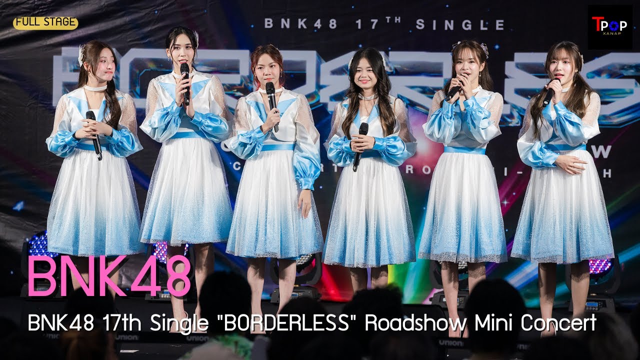 [Full Stage] BNK48 @ BNK48 17th Single 