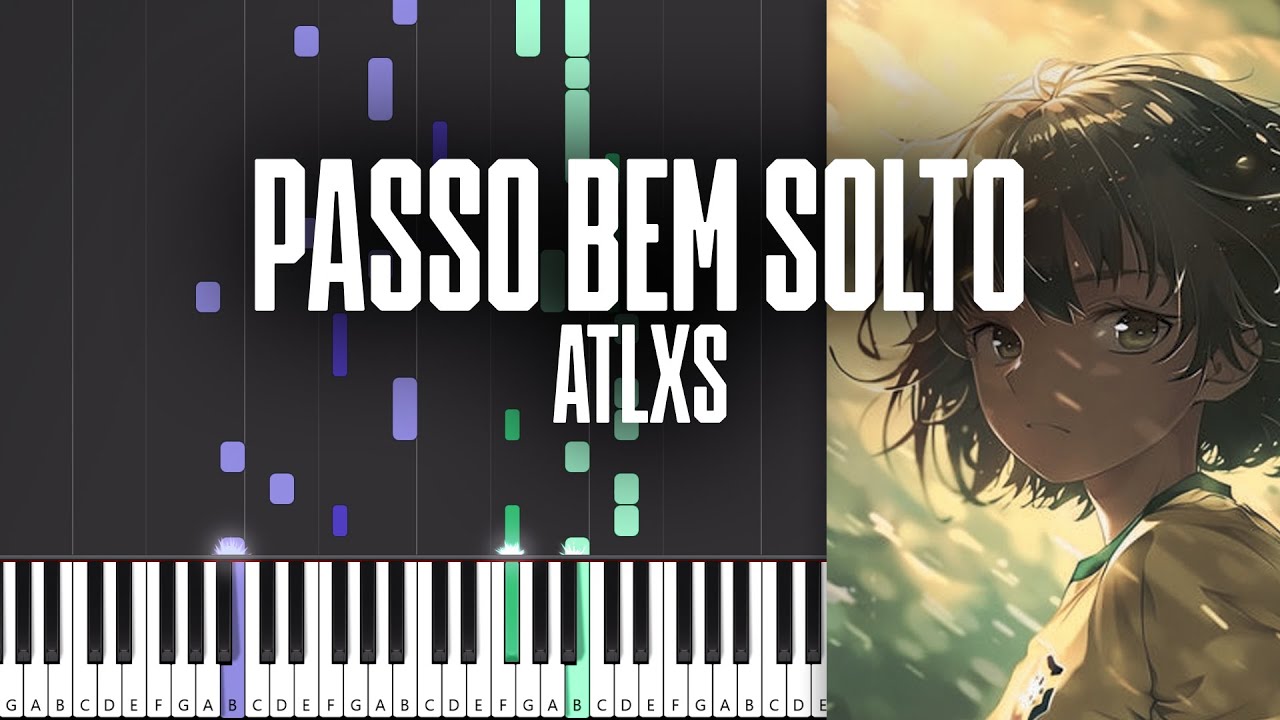 PASSO BEM SOLTO (Slowed) - ATLXS - Piano Tutorial + MIDI - YouTube