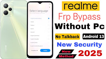 Realme C35 Frp Bypass | Without Pc | Google Account Lock Unlock - New Security Update 2025