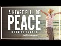 This short prayer for peace will have a profound impact on your life  blessed morning prayer