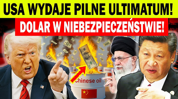 Chiny i Iran uderzają strategicznie, by zniszczyć dolara — USA wydają pilne ultimatum!