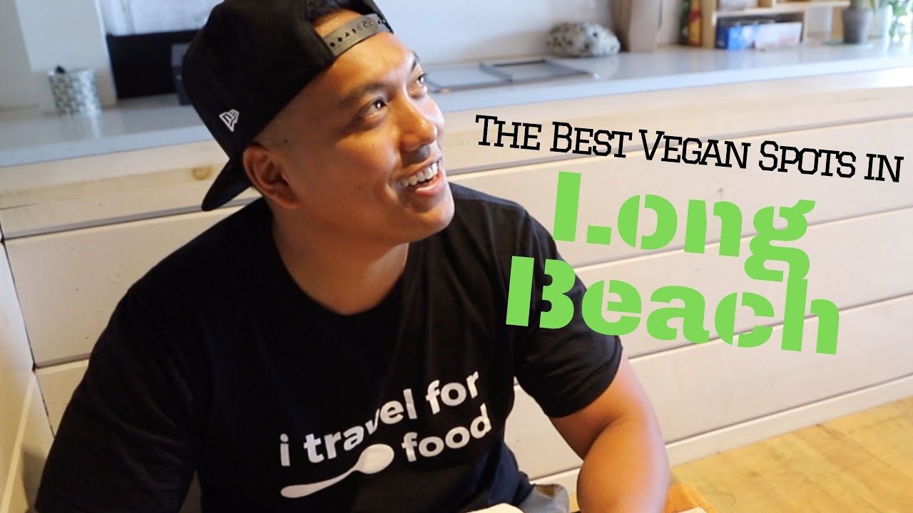 VEGAN FOOD TRAVEL EPISODE - 001 LONG BEACH, CA - SEABIRDS KITCHEN
