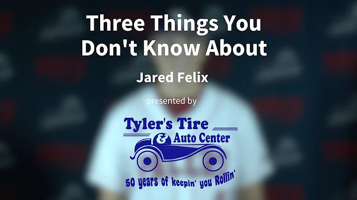Three Things You Don't Know About Jared Felix