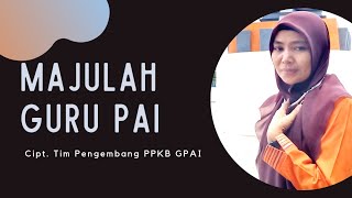 Majulah Guru PAI