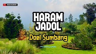 HARAM JADOL - DOEL SUMBANG