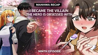 Ele se tornou o vilao apenas para salva la Episodio 9 Resumo do Manhwa