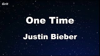 One Time  - Justin Bieber  Karaoke 【No Guide Melody】 Instrumental