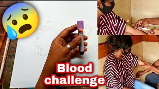 Challenge Draw With My Own Blood 