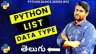 22 Python Lists In Telugu | List Data Type & Indexing Declaration | Python For Beginners In Telugu