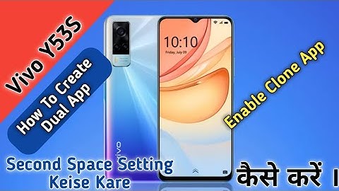 How To Enable Clone App in Vivo Y53S,How To Enable Dual App in Vivo Y53S,Create Second Space in Vivo
