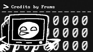 Credits - Frums Frums Saga