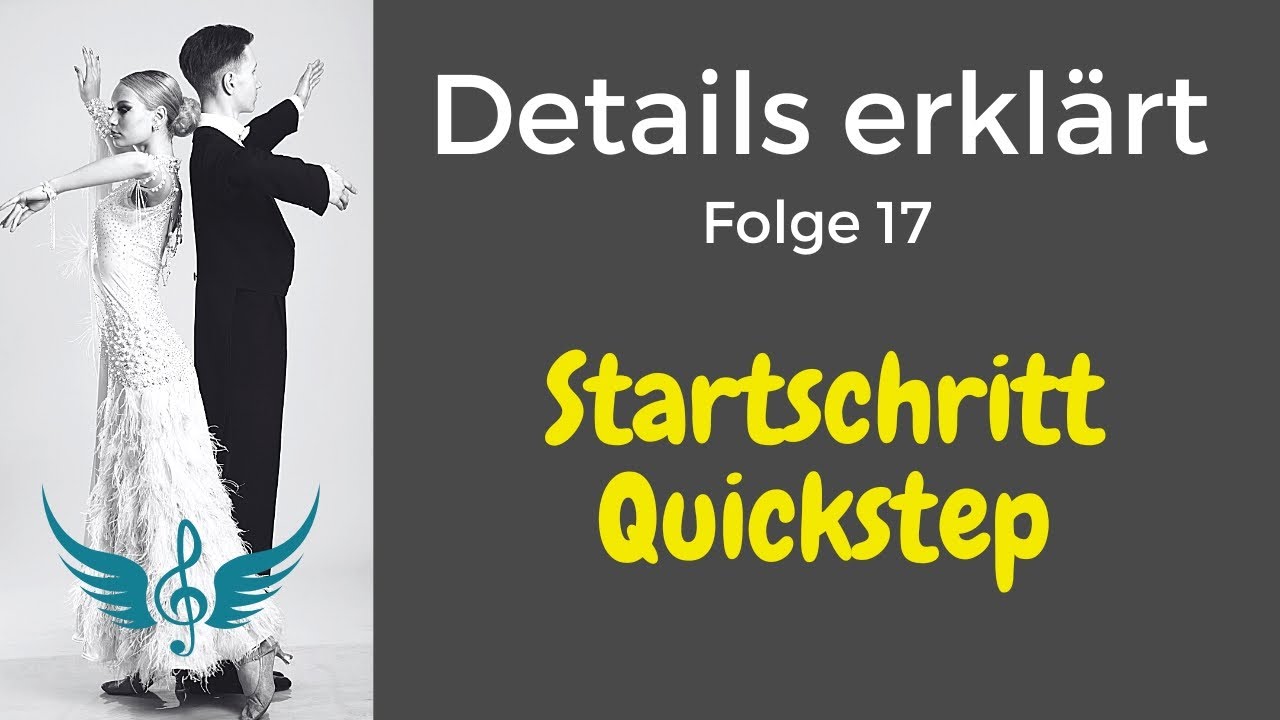 Startschritt Quickstep für Herr & Dame gezeigt! Details erklärt 17 HD ...