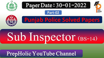 Sub Inspector Punjab Police Solved Paper||Part-02 Sub Inspector Solved Paper 30-01-2022||Past Papers
