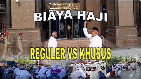 LEBIH CEPAT BERANGKAT! BIAYA HAJI REGULER DAN HAJI KHUSUS 2025