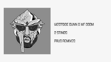 MF DOOM & Westside Gunn - 2 Stings [paus remix]