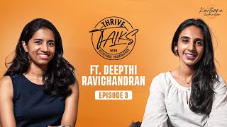 Thrive Talks Episode 3 When The Body Speaks Ft. Deepthi Ravichandran