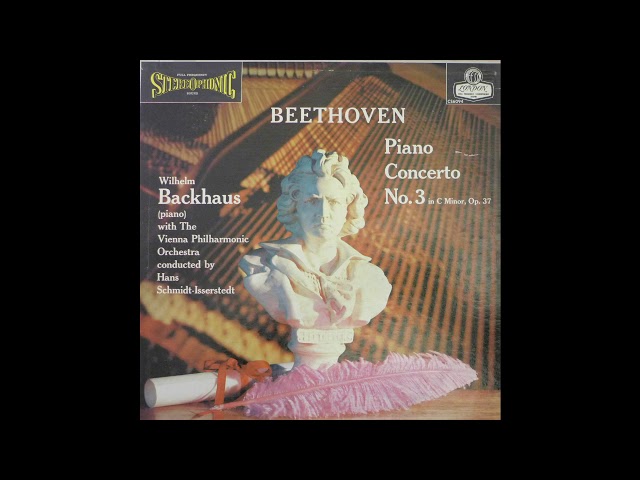 Beethoven - Concerto pour piano n°3:1er mvt : W.Backhaus / Orch Philh Vienne / H.Schmidt-Isserstedt