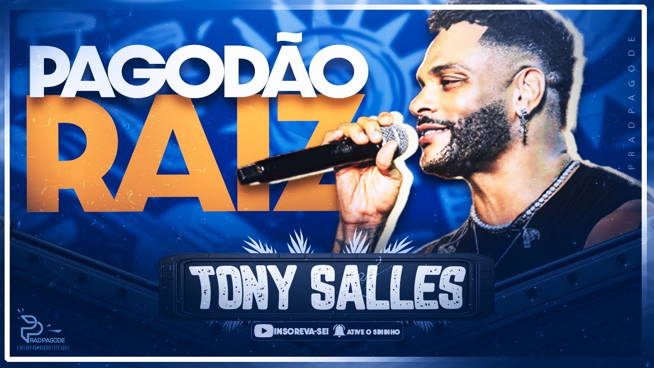 TONY SALLES - PAGODÃO RAIZ | POT-POURRI 2025 🔥