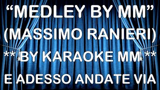 Massimo Ranieri - MEDLEY INEDITO Perdere L'Amore Erba Di Casa Mia Rose Rosse KARAOKE MM