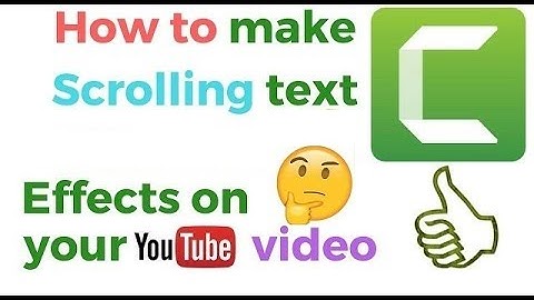 Create Scrolling/Rolling Text or News Ticker With Camtasia Studio