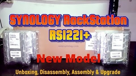 SYNOLOGY RackStation RS1221+ - Unboxing, Disassembly and Upgrade Options