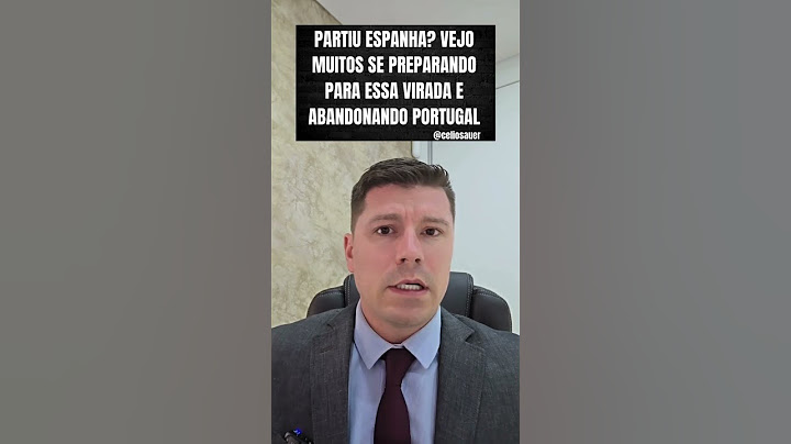 PARTIU ESPANHA? VEJO MUITOS SE PREPARANDO PARA ESSA VIRADA E ABANDONANDO PORTUGAL
