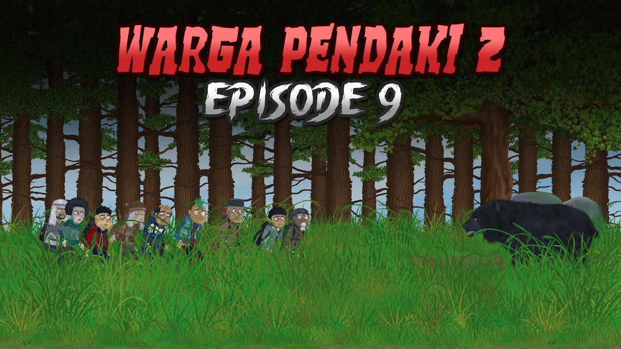 Warga Pendaki 2 Episode 9 Beruang Hutan dan Perjalanan Menuju