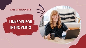 LinkedIn for Introverts