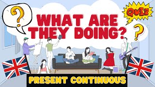 Present Continuous - English - Grammar Quiz ESL